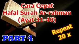 Surah Ar-rahman 31-40 hafalan metode mendengar berulang