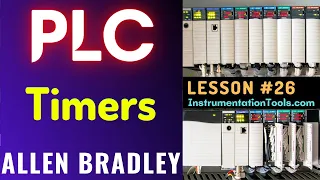 PLC Training 26 - Introduction to Timers | Allen Bradley PLC Course for Beginners