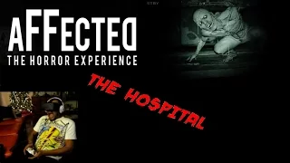 Affected #2 - Hospital (Oculus Rift Horror game) **JUMPSCARES FOR DAYS!!!**