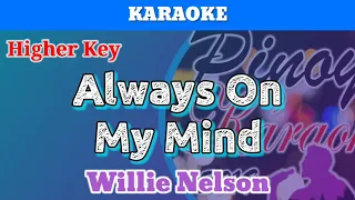 Always On My Mind by Willie Nelson (Karaoke : Higher Key)