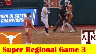 #16 Texas A&M vs #1 Texas Softball Highlights, 2024 NCAA Super Regional Game 3