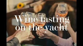 Taste rare wines on board | Try wine tasting on the yacht