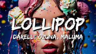 Darell, Ozuna, Maluma - Lollipop (Remix) (Lyrics/Letra)