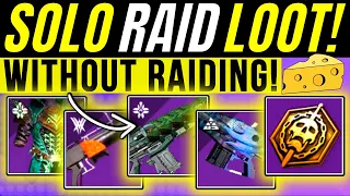 Get RAID Loot SOLO NO FIRETEAM! New CROTA'S END & Every Other Raid FARM Glitch & Cheese! Destiny 2