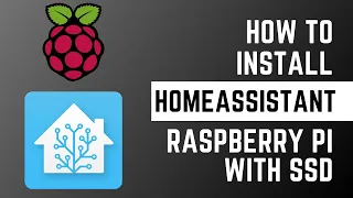 How to Install HomeAssistant on Raspberry Pi 4 with SSD - Argon One Step by Step