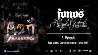 8. Fonos - Wstań feat. Gibbs, Ostry Bezimienni (prod. MTI)