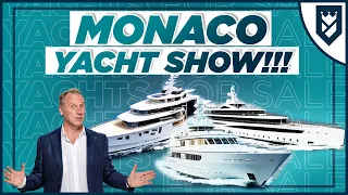 PREVIEW OF THE MONACO YACHT SHOW!!!