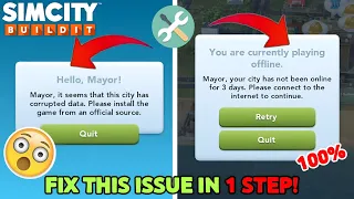 How To Fix 3 Days Offline Error & Simcity BuildIt Corrupted Data Issue! 😍 | Game Not Opening Problem