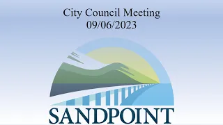 City of Sandpoint | City Council Meeting | 09/06/2023