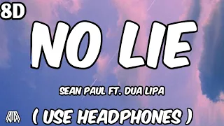 Sean Paul Ft. Dua Lipa - No Lie ( 8D Audio )