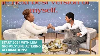 You Need to Start 2024 With Lisa Nichols’ Life-Altering Affirmations!