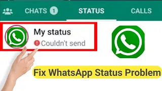 How to Fix WhatsApp Status Couldn’t SendProblem | WhatsApp Status Couldn’t Send