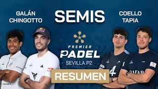 🎾 SEMIS (Resumen) - COELLO & TAPIA vs GALÁN & CHINGOTTO - Premier padel Sevilla P2 2024