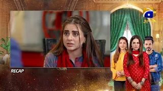 Recap - Bechari Qudsia - Episode 22 - 10th August 2021 - HAR PAL GEO