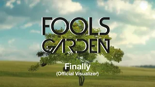 Fools Garden - Finally (Official Visualizer)