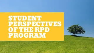 Student Perspectives of RPD Program