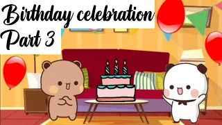 Part 3 , bubu dudu celebrate birthday together #bubu#dudu