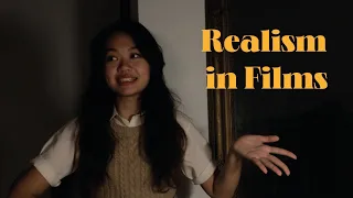 Realism in Films in 4 Minutes