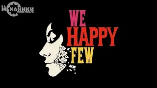 We Happy Few - Trailer