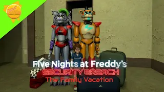 [FNAF SB/SFM] Fazbear Family Vacation