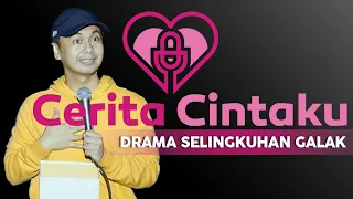 CERITA CINTAKU: DRAMA SELINGKUHAN GALAK