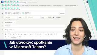 Jak utworzyć spotkanie w Microsoft Teams?