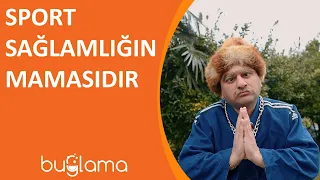 Buğlama TV - Sport Sağlamlığın Mamasıdır