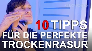 10 Tipp für die perfekte Trockenrasur [Advertorial]