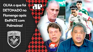 "PELO AMOR DE DEUS! O Tite tem que PARAR COM ISSO! O Flamengo..." OLHA o que FOI DETONADO!