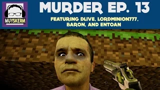 Murder Ep. 13 | Feat  Dlive, Wade, Entoan, and Baron