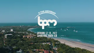 The BPM Festival: Costa Rica 2022 [15 Year Anniversary]