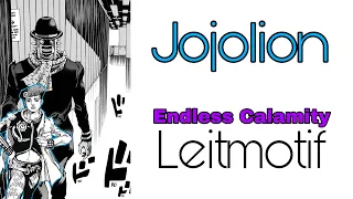Jojolion - Endless Calamity [JJBA Musical Leitmotif]