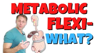 7 Steps  to Create Metabolic Flexibility