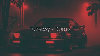 DOOTS - Tuesday | Extended Remix