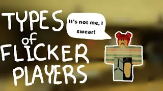 Types of Flicker Players! 🔪 ROBLOX