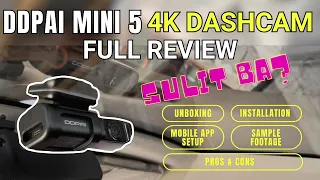 DDPAI Mini 5 4K Dashcam Review - Sulit ba?