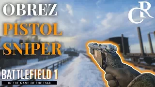 Obrez Pistol Weapon Review, MINI SNIPER RIFLE?! - Battlefield 1 Gun Reviews