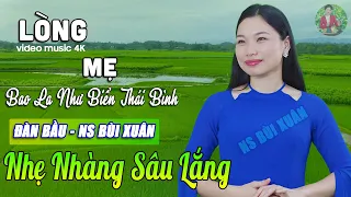 LÒNG MẸ Đàn Bầu - NS Bùi Xuân ➤ LK Hòa Tấu Không Lời Nhạc Đàn Bầu THƯ GIÃN NGHE DÂNG TRÀO CẢM XÚC