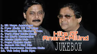 Hits Of Anand - Milind | Unforgettable Golden Hits 90's