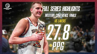 Nikola Jokic Full Series Highlights vs Lakers ● 2023 WCF MVP! ● 27.8 PPG! ● 1080P 60 FPS