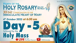 (LIVE) DAY - 5, Holy Rosary Retreat; Feast of St. Francis of Assisi | Wed Mass | 4 Oct 2023 | DRCC