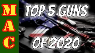 The UNDISPUTED list of the TOP 5 GUNS of 2020!