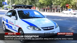 Jizzaxda qoidabuzarliklarni 360 darajada aniqlovchi qurilma ishga tushdi