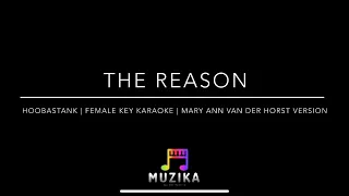 The Reason | Hoobastank | Female Key Piano Karaoke | Mary Ann Van Der Horst Version