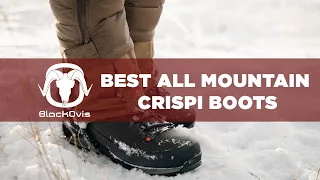 The Best All Mountain Crispi Boots for Hunting