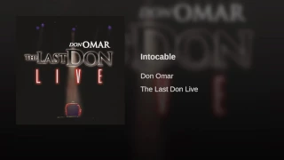 Don Omar 17 Intocable (The Last Don Live)