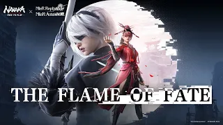 [EN] The Flame of Fate - NARAKA: BLADEPOINT x NieR Main Theme