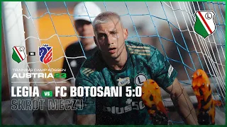 NA PIĄTKĘ! SKRÓT MECZU LEGIA WARSZAWA - FC BOTOSANI (5:0)