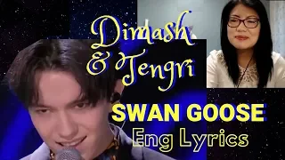 [Multi Sub] Dimash & Tengri "Swan Goose" English Lyrics || Healing Music (15) [中文字幕] 迪瑪希/腾格尔 : 鸿雁