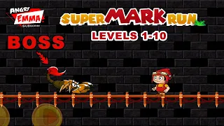 Super Mark Run - Levels 1-10 + BOSS